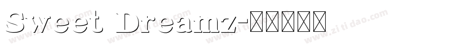 Sweet Dreamz字体转换